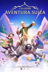 La gran aventura suiza [Spanish]